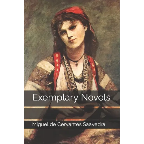 Exemplary Novels - Paperback