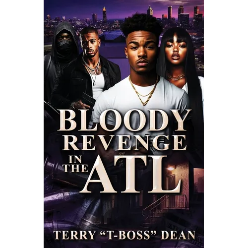 Bloody Revenge In The ATL - Paperback