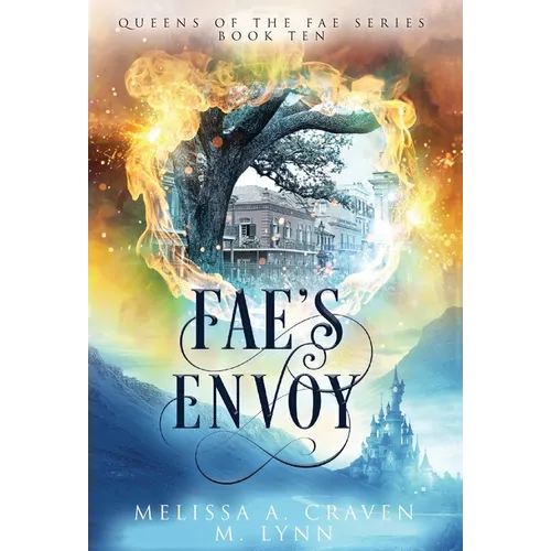Fae's Envoy - Hardcover