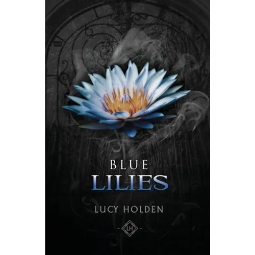 Blue Lilies - Paperback