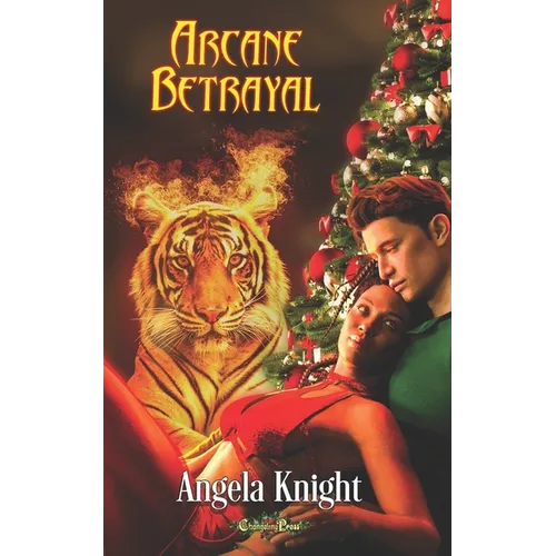 Arcane Betrayal (Arcane Talents 6): An Arcane Talents Christmas Romance - Paperback