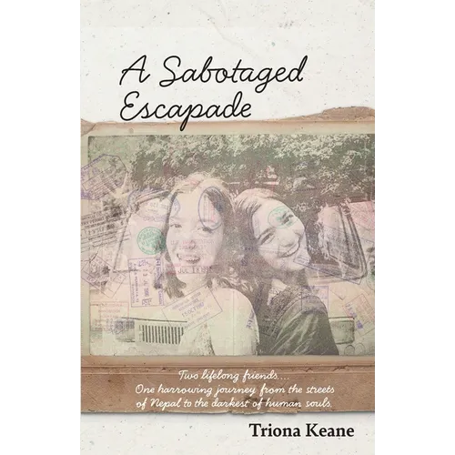 A Sabotaged Escapade - Paperback