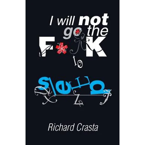 I Will NOT Go the F**k to Sleep