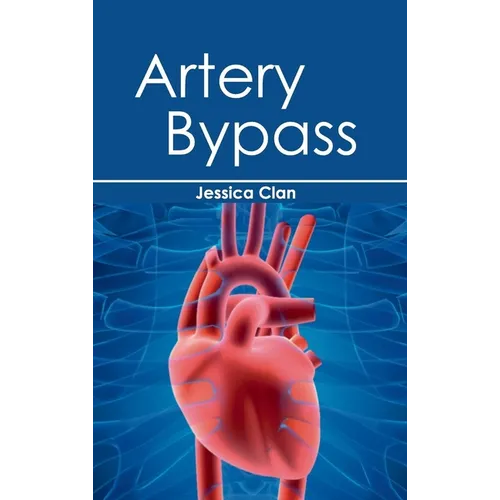 Artery Bypass - Hardcover