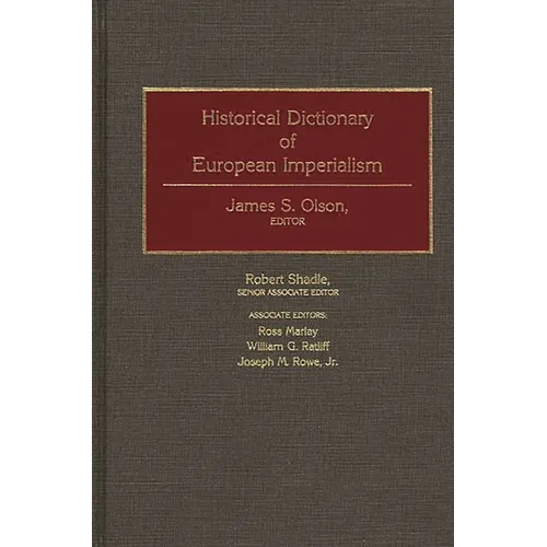 Historical Dictionary of European Imperialism - Hardcover