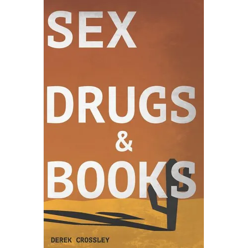 Sex Drugs & Books - Paperback