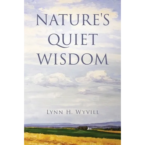 Nature's Quiet Wisdom