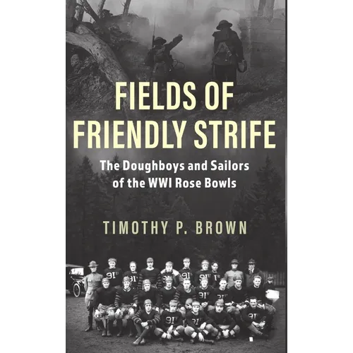 Fields of Friendly Strife - Hardcover