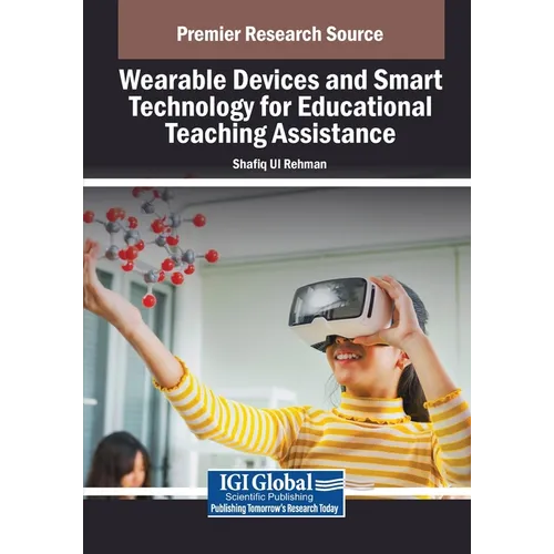 Wearable Devices and Smart Technology for Educational Teaching Assistance - Paperback