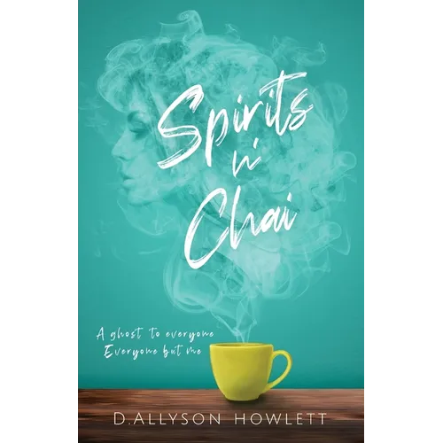 Spirits n' Chai - Paperback