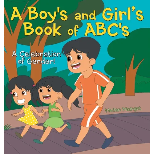 A Boy's and Girl's Book of ABC's: A Celebration of Gender! - Hardcover