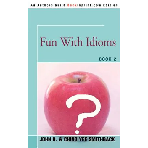 Fun with Idioms: Book 2 - Paperback
