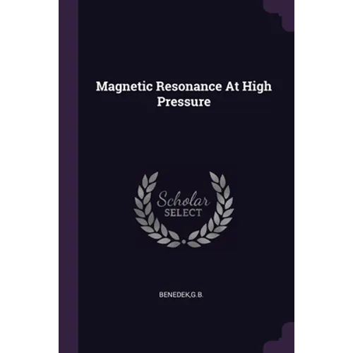 Magnetic Resonance At High Pressure - Paperback