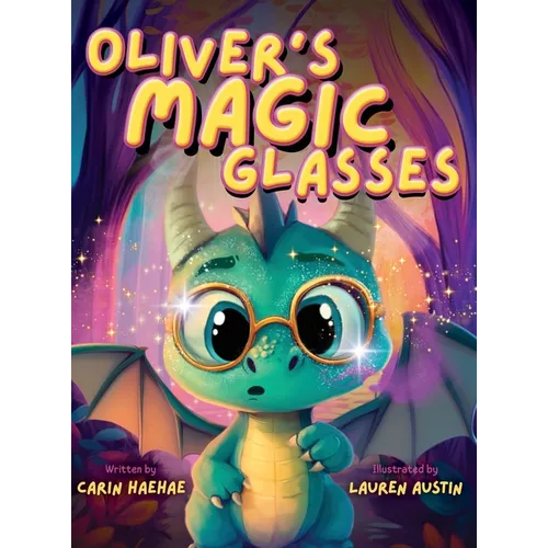 Oliver's Magic Glasses - Hardcover