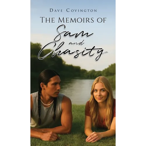 The Memoirs of Sam and Chasity - Hardcover