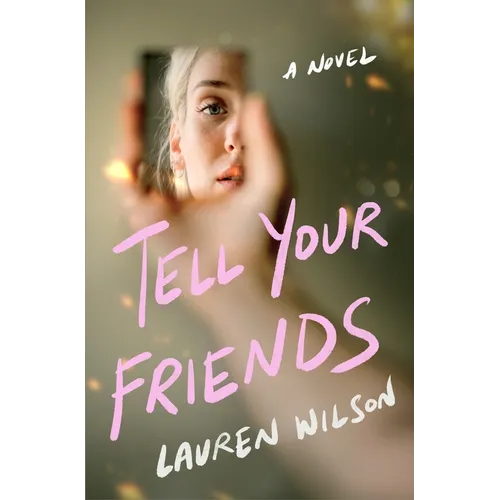 Tell Your Friends - Hardcover