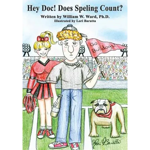 Hey Doc! Does Speling Count?: A Satire about the Decline of Higher Education in America - Paperback