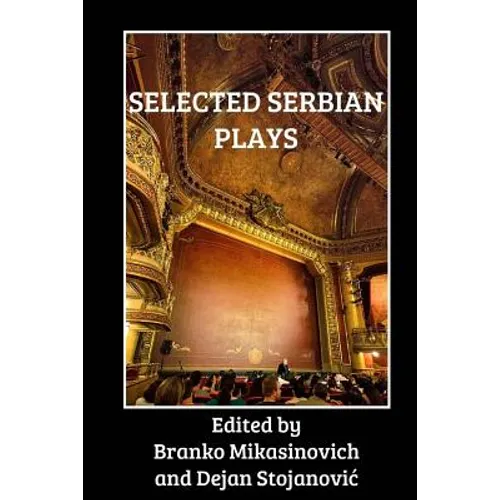 Selected Serbian Plays - Paperback