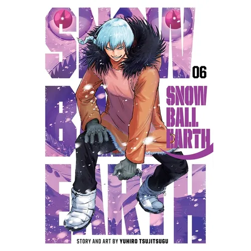 Snowball Earth, Vol. 6 - Paperback