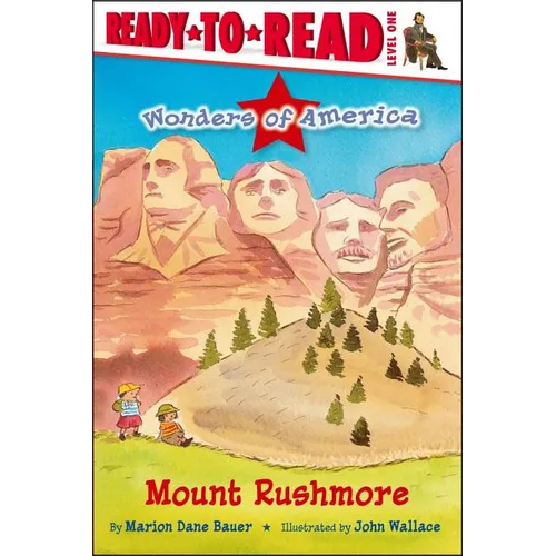 Mount Rushmore: Ready-To-Read Level 1 - Paperback