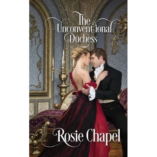 The Unconventional Duchess - Paperback