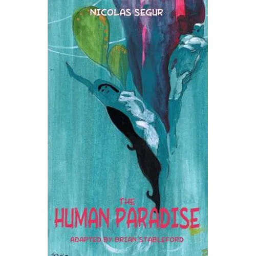 The Human Paradise - Paperback