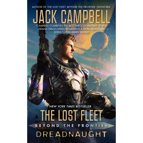 The Lost Fleet: Beyond the Frontier: Dreadnaught - Mass Market Paperbound