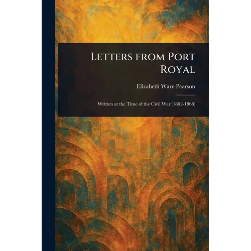 Letters From Port Royal - Paperback