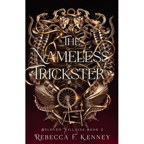 The Nameless Trickster: A Rumplestiltskin Retelling - Paperback