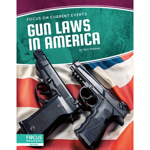 Gun Laws in America - Library Binding