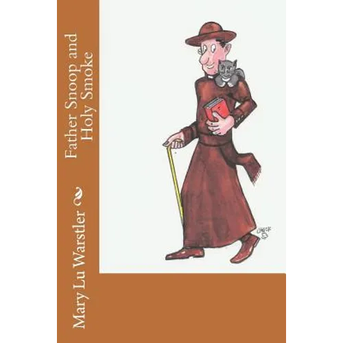 Father Snoop and Holy Smoke - Paperback
