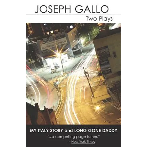 My Italy Story and Long Gone Daddy: Two Plays - Paperback