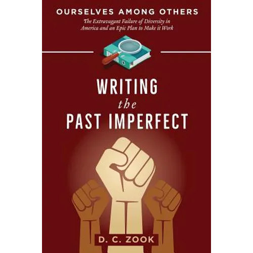 Writing the Past Imperfect - Paperback