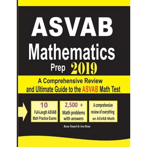ASVAB Mathematics Prep 2019: A Comprehensive Review and Ultimate Guide to the ASVAB Math Test - Paperback