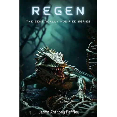 Regen: The Genetically Modified Series - Paperback