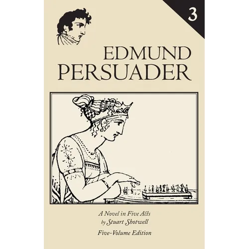 Edmund Persuader: Volume 3 - Paperback