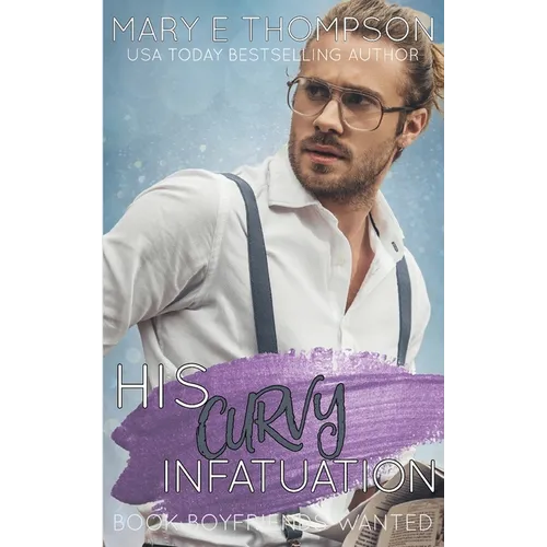 His Curvy Infatuation - Paperback