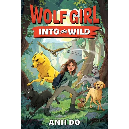 Wolf Girl #1: Into the Wild - Paperback