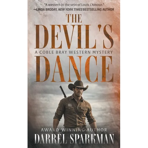 The Devil's Dance: A Coble Bray Western Mystery - Paperback