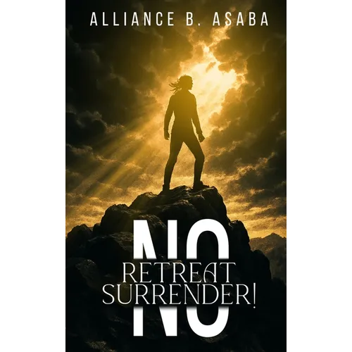 No Retreat No Surrender!