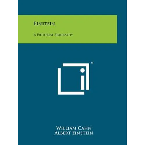 Einstein: A Pictorial Biography - Paperback