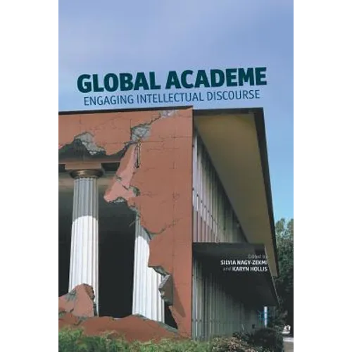 Global Academe: Engaging Intellectual Discourse - Paperback