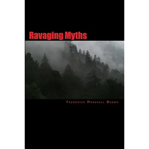 Ravaging Myths - Paperback