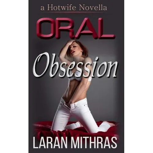 Oral Obsession - Paperback