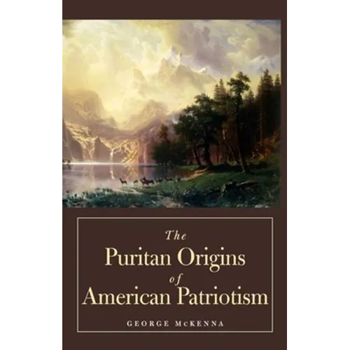 Puritan Origins of American Patriotism - Paperback