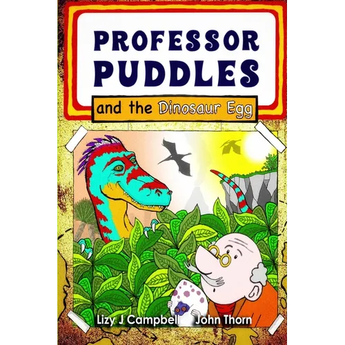 Professor Puddles and the Dinosaur Egg - Paperback