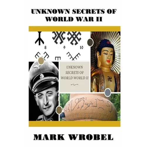 Unknown Secrets of World War II - Paperback
