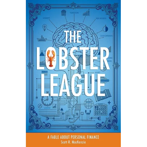 The Lobster League: A Fable About Personal Finance - Paperback