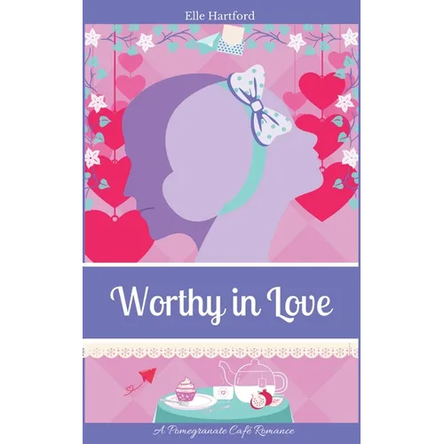 Worthy in Love - Paperback