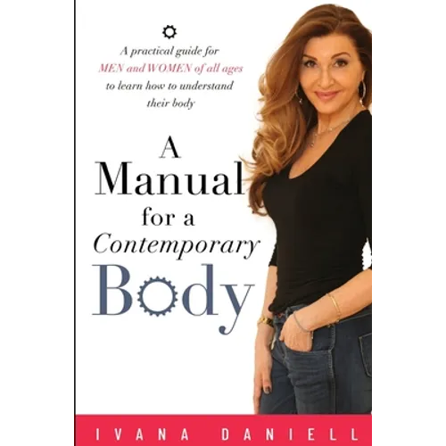 A Manual for A Contemporary Body - Paperback